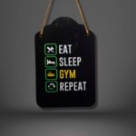 GGS-Eat Sleep Gym Repeat" Hanging Wall Sign